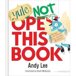 Yule Not Open This Book -- Andy Lee